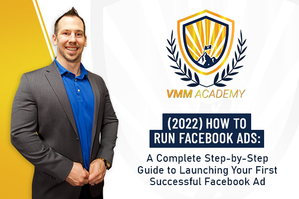 course | (2022) How to Run Facebook Ads: A Complete Step-by-Step Guide to Launching Your First Successful Facebook Ad